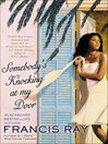 Imagen de portada para Somebody's Knocking at My Door